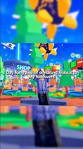 Day 45 donating Robux subscribers