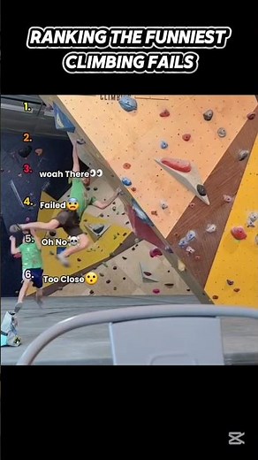 Ranking The funniest 🤣Climbing Fails