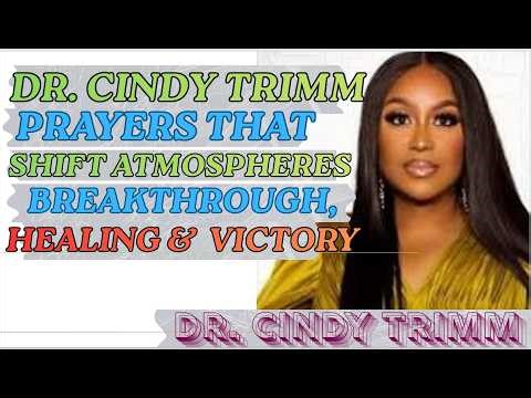Dr. Cindy Trimm Prayers That Shift Atmospheres | Breakthrough, Healing & Victory
