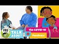 PBS KIDS Talk About: The Covid-19 Pandemic | PBS KIDS
