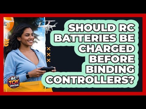 Should RC Batteries Be Charged Before Binding Controllers?
