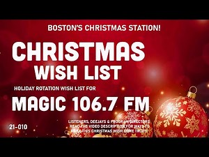 MAGIC 106.7 FM - A Christmas Wish for Boston's Christmas Station!