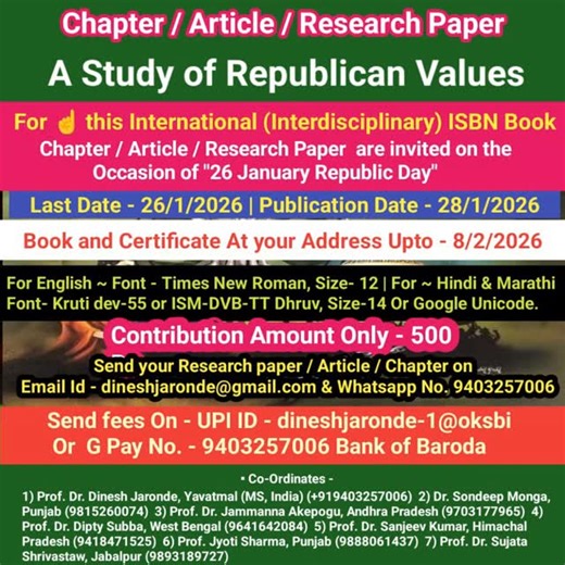 Dinesh Jaronde on Instagram: "*Respected Sir / Madam* *On the occasion of "26 January Republic Day, We are inviting you to Publish your valuable Chapters / Research Papers / Articles for the International (Interdisciplinary) ISBN book "A Study of Republican Values” at a Very Low Contribution Amount. (Last Date - 26/1/2026)* *▪Contribution charges are Rs 500 (Publication, Book Copy, Certificate & Including Postal charges)* 🔹Publishing Date - 28/1/2026 *🔸Book Copy & Certificate will get on given
