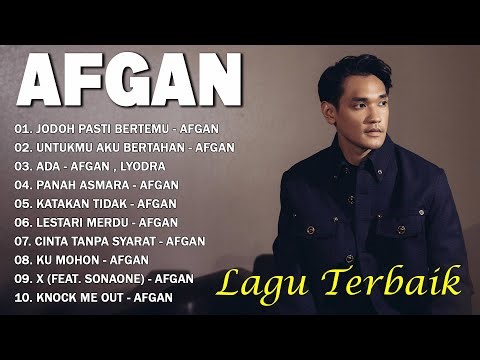Afgan Full Lirik (Full Album) ~ Koleksi Terbaik Afgan ~ Lagu Terpopuler Sepanjang Masa