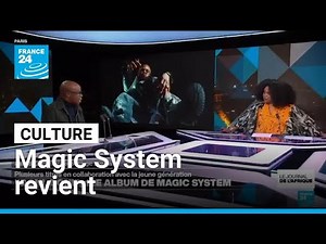Magic System revient avec "Dôni Dôni" : A'Salfo dévoile leur nouvel album • FRANCE 24