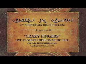 Crazy Fingers (Soundcheck at At Great American Music Hall, San Francisco, CA 8/12/75)