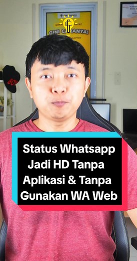 Cara Posting Status WhatsApp Jadi HD Jernih Tanpa Aplikasi