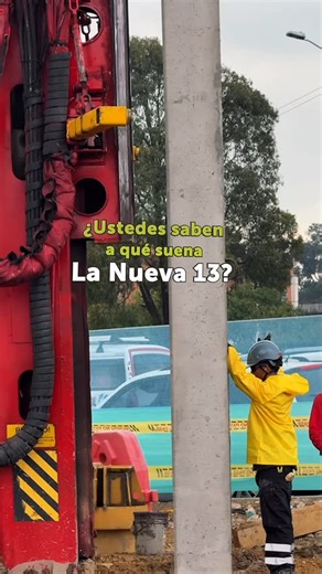 IDU Bogotá | 🎧 ¿A qué suena la nueva 13? Suena a maquinaria en acción, a micropiloteadoras trabajando y a un proyecto que no se detiene. Así avanza el... | Instagram