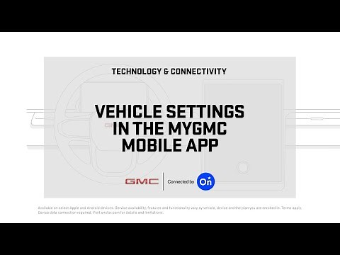 Vehicle Settings in the MyGMC Mobile App | GMC