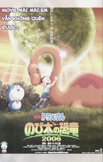 Đã từng một lần khóc vì nó.. • Doraemon movie 26 : Chú khủng long của Nobita (2006)