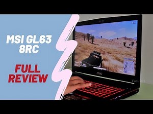 MSI GL63 8RC Full Review || i7 8th gen || GTX 1050