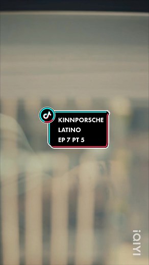 KINNPORSCHE LATINO EP 7 PT 5 #seriesbltailand🇹🇭 #seriesbl🏳️‍🌈 #kinnporschetheseries #kinnporschetheserieslatino