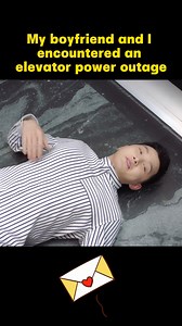 My boyfriend and I encountered an elevator power outage | C-drama guide