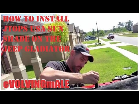 Installing a JTopsUSA Sun Shade on my Jeep Gladiator