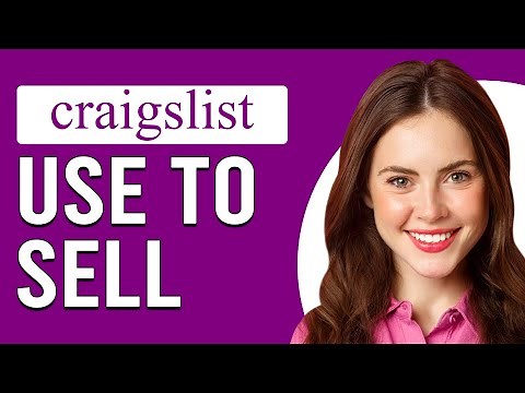 How To Use Craigslist To Sell (How To Sell Something On Craigslist)