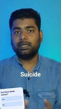 Absurdism and suicide.