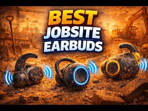 Best Jobsite Earbuds