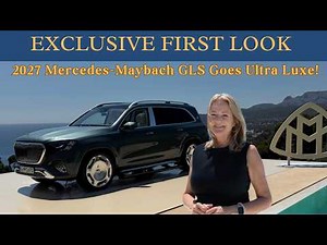 The Ultra-Luxe 2027 Mercedes-Maybach GLS: Our Exclusive Tour!