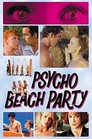 Psycho Beach Party (2000) - AZ Movies