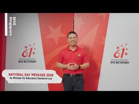 National Day Message 2026 for Schools by Minister for Education Desmond Lee
