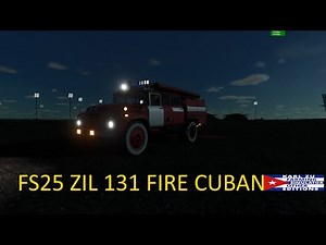 FS25 ZIL 131 FIRE CUBAN