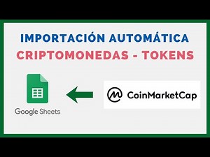 💲COTIZACIONES CRIPTOMONEDAS desde CoinMarketCap a tu Planilla GOOGLE SHEETS 💰📊 (Criptos + Tokens)