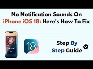 No Notification Sounds On iPhone iOS 18: Here's How To Fix