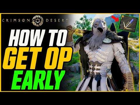 Infinite Money, Best Early Game Weapons & More! // Crimson Desert How To Get OP Early