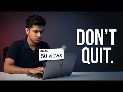 Stuck at 50 Views? Watch This Before You Quit YouTube