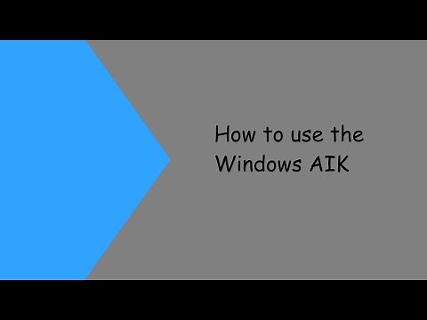 Windows AIK Tutorial