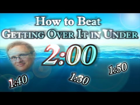 How to Beat Getting Over It in Under 2 Minutes