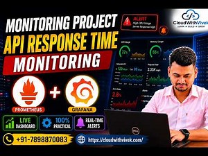 Monitoring Project || API Response Time Monitoring with Prometheus & Grafana | DevOps Project
