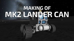 14K views · 127 reactions | The making of the Mk2 Lander Can revamp in Kerbal Space Program 1.6: To Vee or not To Vee! | Kerbal Space Program | Facebook