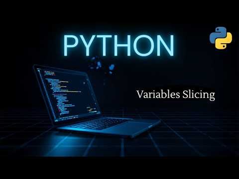 Python Variables Slicing (betounsi)