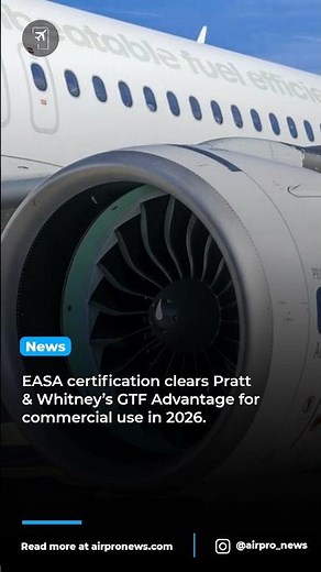 Pratt & Whitney’s GTF Advantage Engine Powers Airbus A320neo