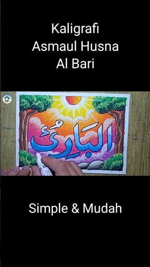 Menggambar Kaligrafi Asmaul Husna Al Bari #menggambar #kaligrafi #asmaulhusna