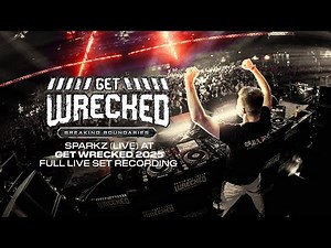 Sparkz LIVE @ Get Wrecked 2025