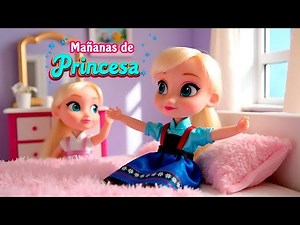 🌞✨ Rutinas de Mañana con Mis Muñecas Disney Blanca, Elsa y Anna! Vida de Princesas 👑💖