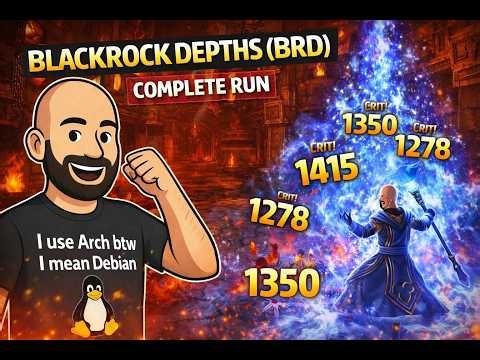 Blackrock Depths (BRD) COMPLETE Run – Blizzard Mage on Linux ❄️🐧