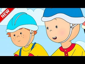 ★NEW★ CAILLOU LEARNS TO RIDE A BIKE | Funny Animated cartoons for Kids #Caillou #Cartoon