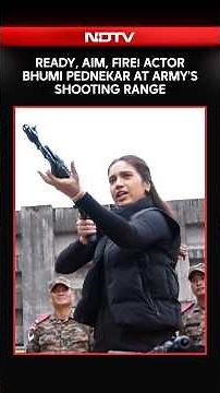 Jai Jawan | Ready, Aim, Fire! Actor Bhumi Pednekar At Army's Shooting Range