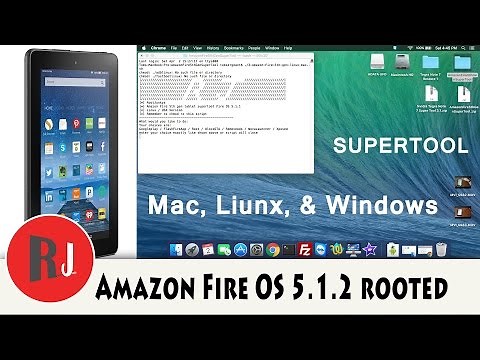 How to root the Amazon Fire 5th gen 7in on Fire OS 5 1 2 SuperTool Mac linux and Windows