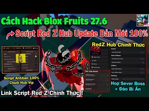 RedZ Hub Update Chính Thức - cách hack Blox Fruits 27 trên điện thoại, script Banana Hub Free Mới !