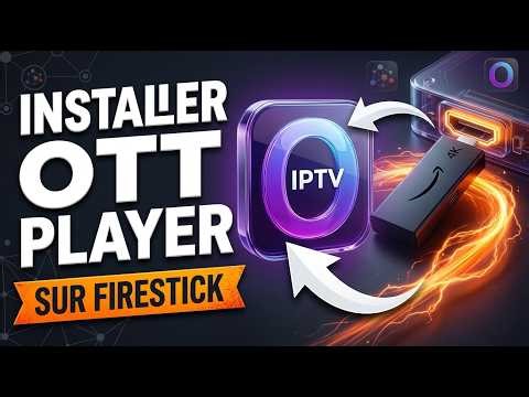 How to install OTT Player on Firestick: A complete guide for your IPTV subscription