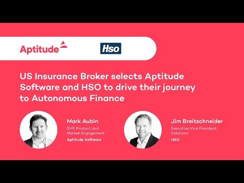 US Insurance Broker selects Aptitude Software and HSO to drive their journey to Autonomous Finance