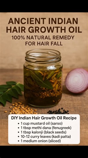 Sona🕊️ on Instagram: "Ancient Indian Hair Growth Oil 💇‍♀️ - 100% Natural Remedy for Hair Fall 💔 DIY Indian Hair Growth Oil Recipe: 1 cup mustard oil (sarso) 💧 1 tbsp methi dana (fenugreek) 🌿 1 tbsp kalonji (black seeds) 🌱 10-12 curry leaves (kadi patta) 🌸 1 medium onion (sliced) 🍠 How to Make: Heat mustard oil on low flame 🔥. Add all ingredients 🌸. Let it cook until onions turn brown 🍠. Cool, strain, and store in a bottle 🫙. Use 2-3 times per week for best results 📆. Indian hair gro