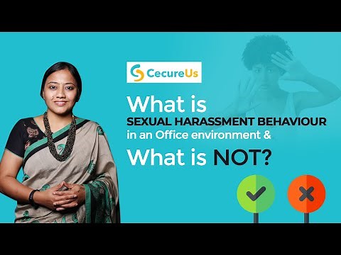 What is sexual harassment behaviour in an Office environment and what is NOT? | CecureUs
