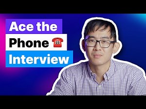 How to Ace the Phone Interview