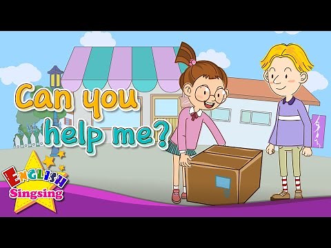 [Can] Can you help me? - Exciting song - Sing along