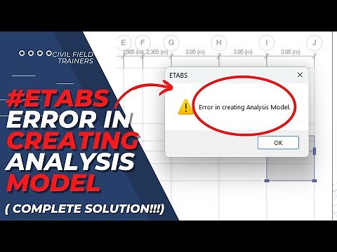 ETABS Error in Creating Analysis Model (FIXED)